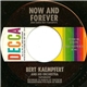 Bert Kaempfert And His Orchestra - Now And Forever